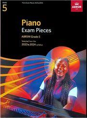 PIANO EXAM PIECES (2023 - 2024) - GRADE 5 ABRSM