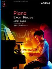 PIANO EXAM PIECES 2025 & 2026, GRADE 3 ABRSM