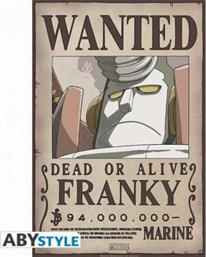 ΑΦΙΣΑ ONE PIECE WANTED FRANKY ΚΑΘΕΤΗ 52X38 CM ABYSTYLE