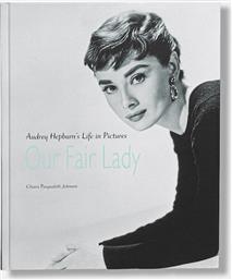 ΒΙΒΛΙΟ OUR FAIR LADY BY PASQUALETTI JOHNSON CHIARA, ENGLISH ΧΡΩΜΑ: ΓΚΡΙ ACC ART BOOKS