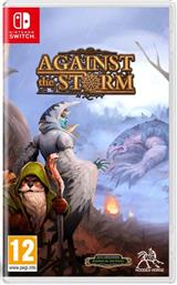 AGAINST THE STORM - NINTENDO SWITCH