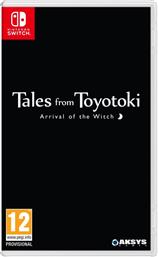 TALES FROM TOYOTOKI: ARRIVAL OF THE WITCH - NINTENDO SWITCH AKSYS