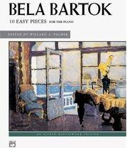 BELA BARTOK - 10 EASY PIECES ALFRED