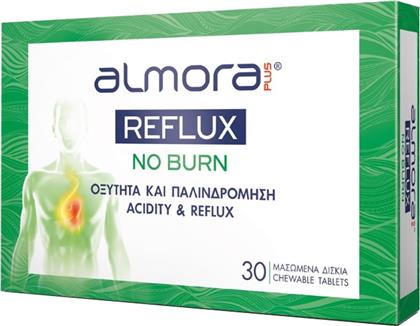 REFLUX NO BURN ΜΑΣΩΜΕΝΑ ΔΙΣΚΙΑ ΓΙΑ ΤΗΝ ΓΑΣΤΡΟΟΙΣΟΦΑΓΙΚΗ ΟΞΥΤΗΤΑ & ΤΗΝ ΠΑΛΙΝΔΡΟΜΗΣΗ, 30 ΔΙΣΚΙΑ ALMORA PLUS