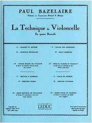 BAZELAIRE PAUL - LA TECHNIQUE DU VIOLONCELLE (ΤΕΧΝΙΚΗ ΒΙΟΛΟΝΤΣΕΛΟΥ) ALPHONSE LEDUC