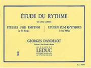 GEORGES DANDELOT - ETUDE DU RYTHME VOL.1 ALPHONSE LEDUC