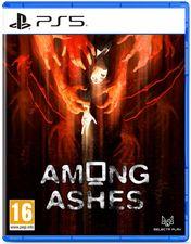AMONG ASHES