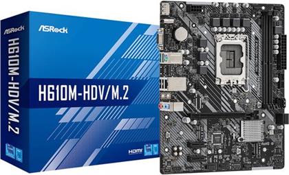 H610M-HDV/M.2 ΜΗΤΡΙΚΗ Η/Υ ASROCK