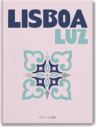 ΒΙΒΛΙΟ LISBOA LUZ BY CARLOS SOUZA AND CHARLENE SHORTO, ENGLISH ΧΡΩΜΑ: ΠΟΛΥΧΡΩΜΟ ASSOULINE