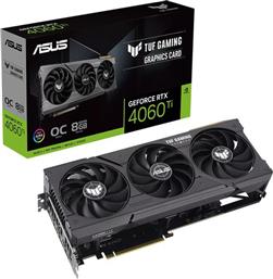 TUF GAMING GEFORCE RTX 4060 TI GAMING OC 8GB ΚΑΡΤΑ ΓΡΑΦΙΚΩΝ ASUS