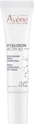 HYALURON ACTIV B3 TRIPLE CORRECTION EYE CREAM ΚΡΕΜΑ ΜΑΤΙΩΝ ΤΡΙΠΛΗΣ ΔΙΟΡΘΩΣΗΣ ΓΙΑ ΡΥΤΙΔΕΣ, ΣΑΚΟΥΛΕΣ & ΜΑΥΡΟΥΣ ΚΥΚΛΟΥΣ 15ML AVENE