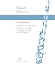 DEBUSSY - DEUX ARABESQUES 4 FLUTES BARENREITER