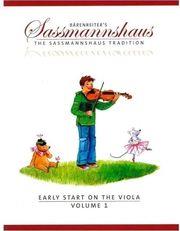 SASSMANNSHAUS - EARLY START ON THE VIOLA - VOLUME 1 BARENREITER