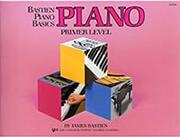 BASTIEN - PIANO BASICS -PRIMER LEVEL