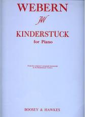 ANTON VON WEBERN - KINDERSTUCK / ΕΚΔΟΣΕΙΣ & HAWKES BOOSEY