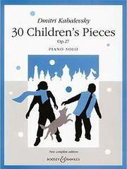 KABALEVSKY  30 PIECES FOR CHILDREN OP.27 BOOSEY