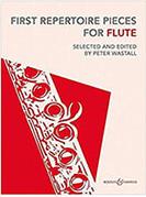 PETER WASTALL - FIRST REPERTOIRE PIECES FOR FLUTE BOOSEY