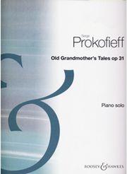 PROKOFIEFF - OLD GRANDMOTHER TALES OP 31 BOOSEY