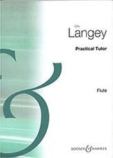 THE FLUTE PRACTICAL TUTOR (LANGEY) BOOSEY