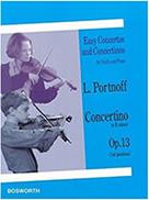 PORTNOFF - CONCERTINO IN E MINOR OP.13 BOSWORTH