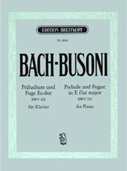 BACH/BUSONI - PRALUDIUM UND FUGE ES-DUR BWV 552 FUR KLAVIER / ΕΚΔΟΣΕΙΣ BREITKOPF