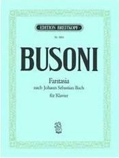 BUSONI - FANTASIA NACH J.S.BACH BREITKOPF