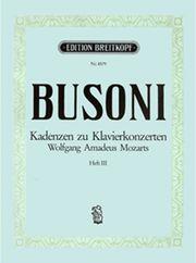 BUSONI - MOZART KADENZEN BAND III N.8579 BREITKOPF