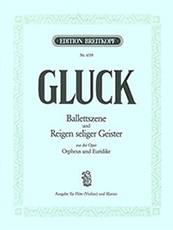 GLUCK - BALLETTZENE UND REIGEN SELIGER... BREITKOPF