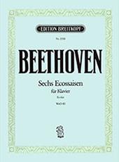 L.V.BEETHOVEN - SECHS ECOSSAISEN FUR KLAVIER ES-DUR WOO83 / ΕΚΔΟΣΕΙΣ BREITKOPF