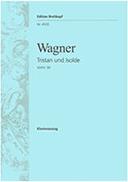 WAGNER - TRISTAN AND ISOLDE WWV 90 BREITKOPF