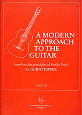 GUIDO TOPPER - A MODERN APPROACH TO THE GUITAR (BOOK III) BROEKMANS