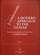 TOPPER GUIDO- A MODERN APPROACH TO THE GUITAR (BOOK V) BROEKMANS