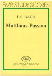 BACH J.S. - MATTHAUS PASSION BWV 244 BUDAPEST