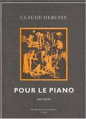 DEBUSSY - POUR LE PIANO BUDAPEST