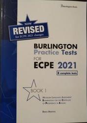 PRACTICE TESTS FOR ECPE BOOK 1 2021 - STUDENT'S BOOK, 8 COMPLETE TESTS (REVISED) BURLINGTON