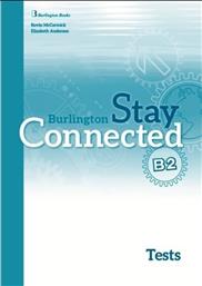 STAY CONNECTED B2 TEST BURLINGTON