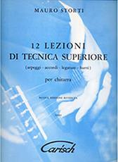 MAURO STORTI - 12 LEZIONI DI TECNICA SUPERIORE CARISH