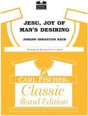 BACH J.S. - JESU,JOY OF MAN'S DESIRING CARL FISCHER