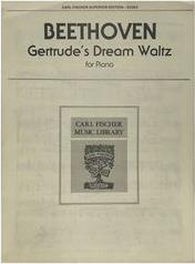 BEETHOVEN - GERTRUDE'S DREAM WALTZ CARL FISCHER