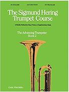 THE SIGMUND HERING TRUMPET COURSE, BOOK 2-THE ADVANCING TRUMPETER CARL FISCHER