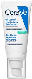 OIL CONTROL MOISTURISING GEL-CREAM ΕΝΥΔΑΤΙΚΗ ΚΡΕΜΑ ΕΞΙΣΟΡΡΟΠΗΣΗΣ ΣΜΗΓΜΑΤΟΣ ΓΙΑ ΛΙΠΑΡΗ ΕΠΙΔΕΡΜΙΔΑ ΚΑΤΑ ΤΗΣ ΓΥΑΛΑΔΑΣ​​​​​​​ 52ML CERAVE