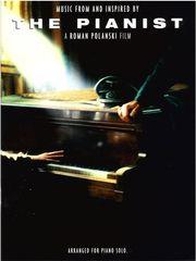 THE PIANIST - MUSIC FROM ROMAN'S POLANSKI FILM, ARRANGEMENT FOR PIANO CHESTER