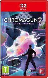CHROMAGUN 2: DYE HARD