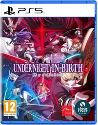 UNDER NIGHT IN-BIRTH II SYS:CELES - PS5 CLEAR RIVER GAMES