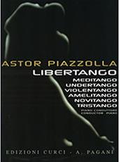 ASTOR PIAZZOLA - LIBERTANGO (PIANO) / ΕΚΔΟΣΕΙΣ CURCI