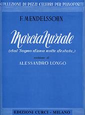 FELIX MENDELSSOHN - MARCIA NUZIALE / ΕΚΔΟΣΕΙΣ CURCI