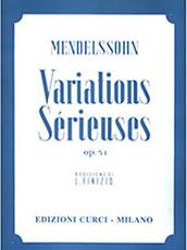 FELIX MENDELSSOHN - VARIATIONS SERIEUSES OP. 54 / ΕΚΔΟΣΕΙΣ CURCI