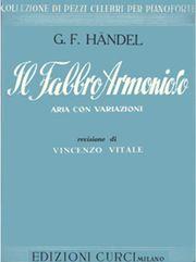 HANDEL - IL FABBRO ARMONIOSO CURCI