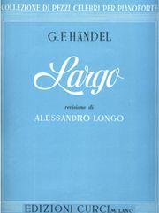 HANDEL - LARGO CURCI