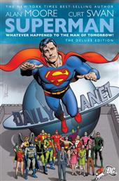 SUPERMAN:WHATEVER HAPPENED TO THE MAN OF TOMORROW DC COMICS